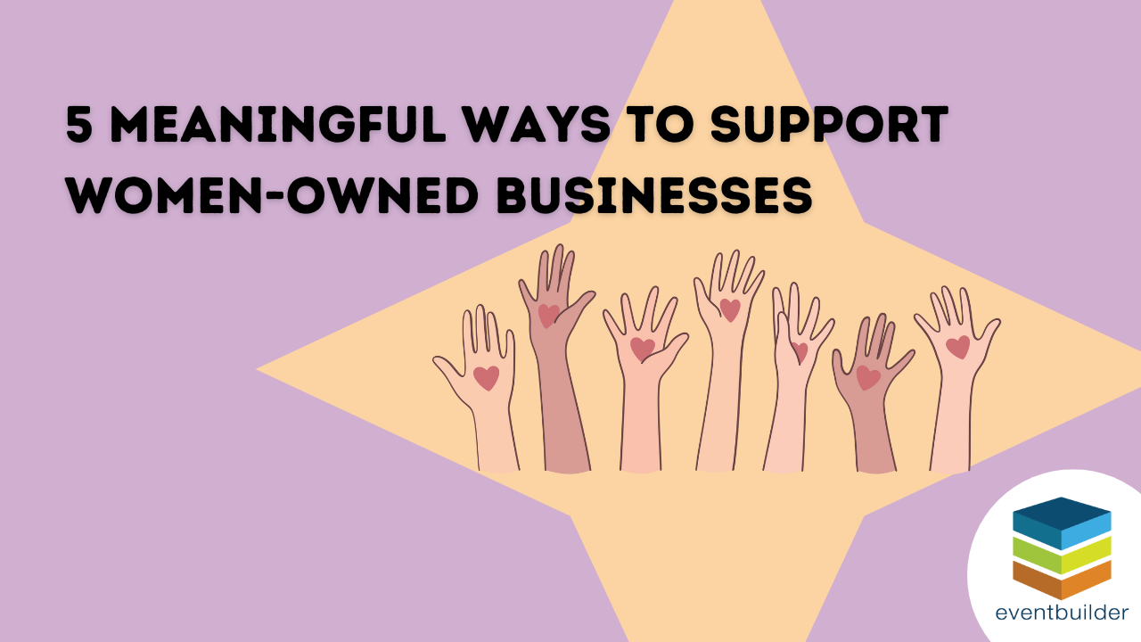 5 Ways to Support Women-Owned Businesses