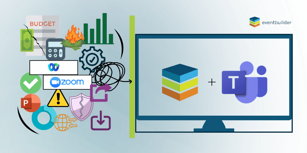 Graphic with one side depicting chaotic grouping of tech and budget icons, the other, uncluttered side showing EventBuilder's logo and Microsoft Teams logo side-by-side.