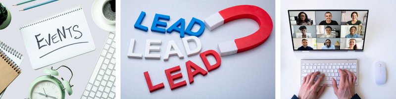 A tryptic of images including a laptop with a webinar playing, a magnet attracting the word 'lead' and a notepad with 'events' written on it.