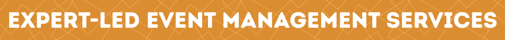 White text on an orange background reads 'Expert-Led Event Management Services'