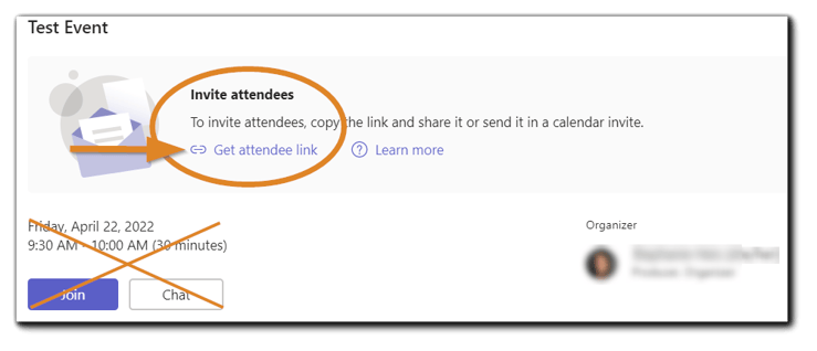 Screenshot: The Invite Attendees dialog with 'Get Attendee Link' highlighted, and the Join button for Presenters crossed out.
