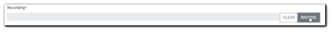 Screenshot: Upload Recording field with 'Clear' and 'Browse' options.