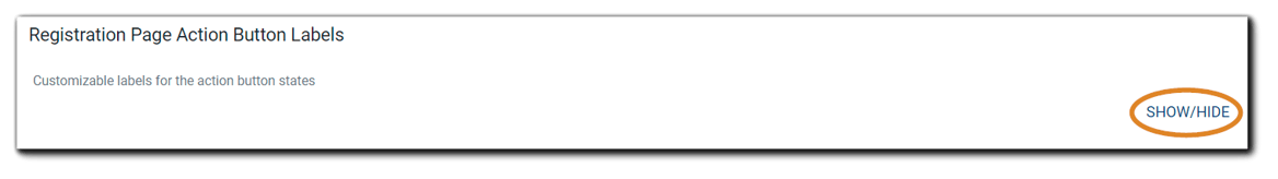 Screenshot: Registration Page Action Button Labels section with Show/Hide highlighted.