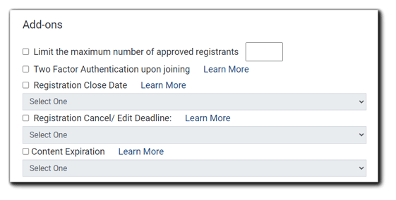 Screenshot: Add-on options, "Limit the maximum number of registrants "Two Factor Authentication upon joining," "Registration Close Date," and "Content Expiration."