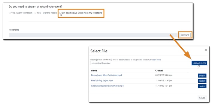 Screenshot: "Let Teams Live Event host my recording" dialog, and the 'Select/Upload File' dialog.
