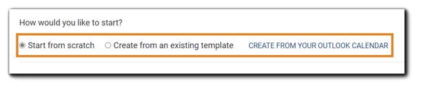 Screenshot: Create New Event options: Start from scratch, Create from an existing template, and Create from your Outlook calendar.