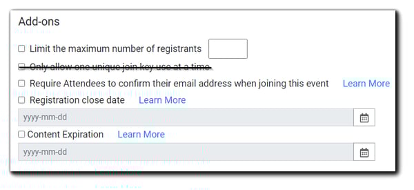 Screenshot: Add-on options, "Limit the maximum number of registrants," "Require Attendees to confirm their email address when joining this event," "Registration Close Date," and "Content Expiration Date."