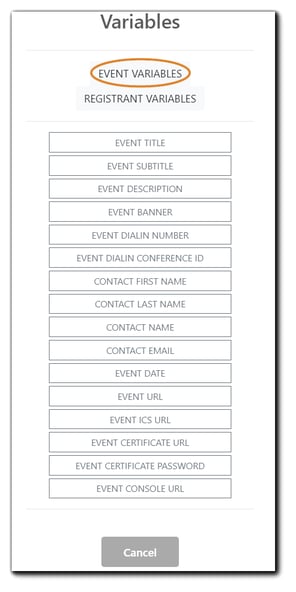 Screenshot: Available Event Variables for calendar invite customization. Title, subtitle, description, banner, dial-in number, dial-in conference ID, contact first name, last name, email, full contact name, event date, event URL, event ics file, certificate URL, certificate password, console URL.