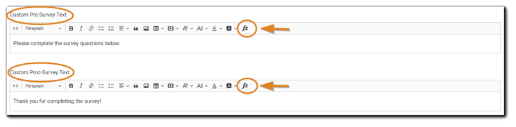 Screenshot: Custom Pre-Survey Text, Custom Post-Survey Text with database variable icon highlighted in both HTML editors.