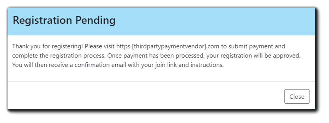 Screenshot: Registration pending notification with customized payment instructions displayed.