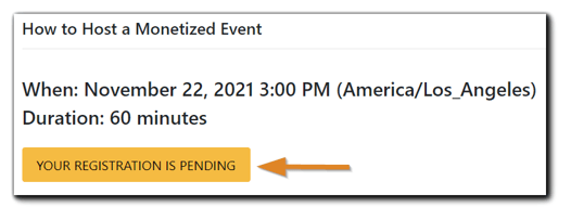 Screenshot: Registrant view on Registration page with button reading, 'Your Registration is Pending.'