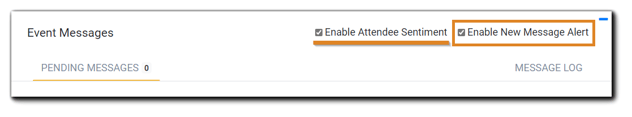 Screenshot: Event Messages dialog with "Enable Attendee Sentiment and "Enable New Message Alert" highlighted.