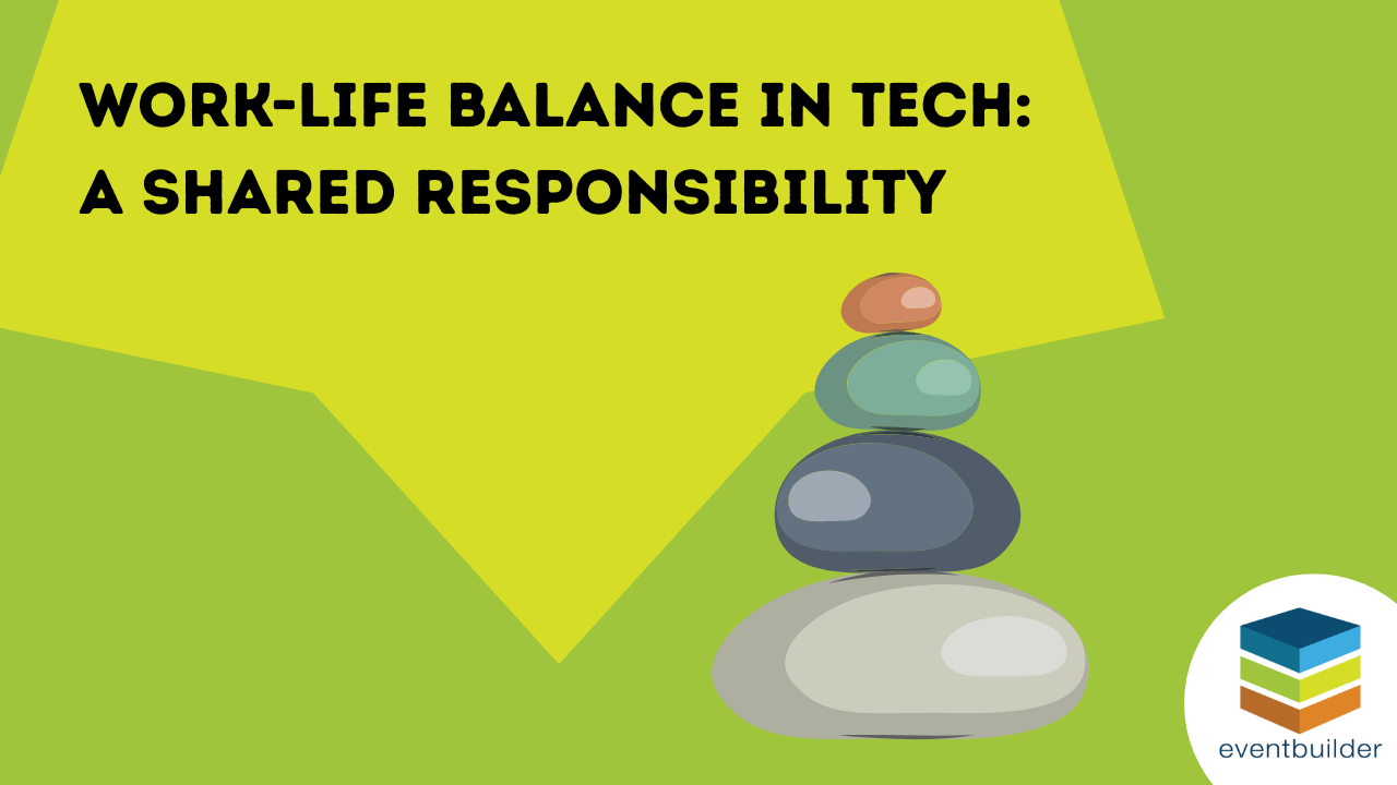 Work-Life Balance in Tech: A Shared Responsibility