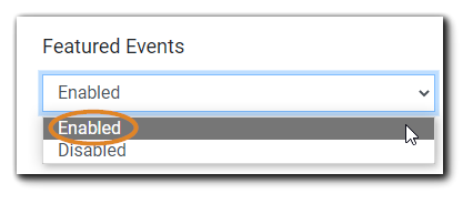 Screenshot: Featured Events dropdown menu with Enabled/Disabled options shown. Enabled option is highlighted.