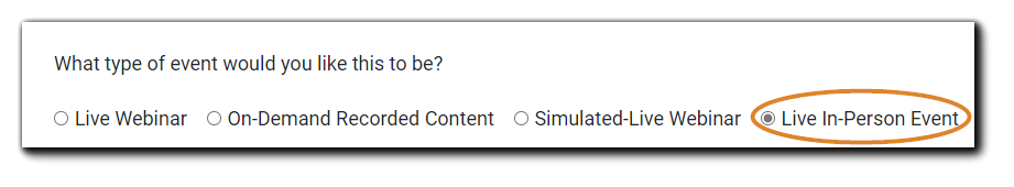 Screenshot: "What type of event would you like this to be?" question with the 'Live In-Person Event' option selected.